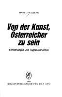 Cover of: Von der Kunst, Österreicher zu sein: Erinnerungen und Tagebuchnotizen