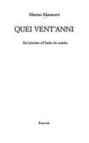 Cover of: Quei vent'anni: dal fascismo all'Italia che cambia