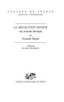 Cover of: La révolution hussite, une anomalie historique