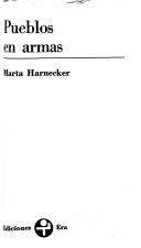 Cover of: Pueblos en armas by Marta Harnecker