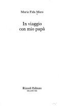 Cover of: In viaggio con mio papà