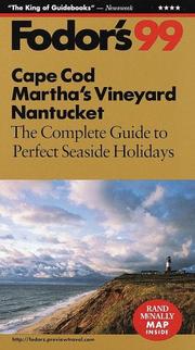 Cover of: Cape Cod, Martha's Vineyard, Nantucket '99 by Fodor's