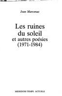 Cover of: Les ruines du soleil et autres poésies, 1971-1984
