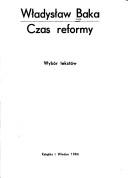 Cover of: Czas reformy: wybór tekstów