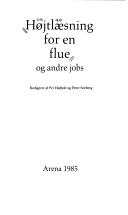 Cover of: Højtlæsning for en flue og andre jobs