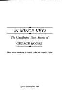Cover of: In minor keys: the uncollected short stories of George Moore