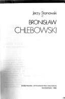 Bronisław Chlebowski by Jerzy Starnawski