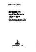 Beharrung und Umbruch 1830-1860 by Rainer Funke
