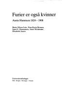 Cover of: Furier er også kvinner: Aasta Hansteen 1824-1908