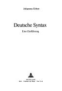 Cover of: Deutsche Syntax: eine Einführung