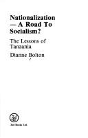 Nationalization, a road to socialism? by Dianne Bolton