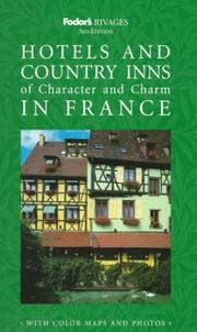 Cover of: Hotels and country inns of character and charm in France