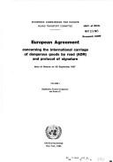 Cover of: European Agreement Concerning the International Carriage of Dangerous Goods by Road (ADR) and protocol of signature, done at Geneva on 30 September, 1957.