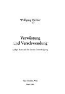 Verwüstung und Verschwendung by Wolfgang Pircher