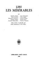 Cover of: Lire Les misérables by par Josette Acher ... [et al.] ; textes réunis et présentés par Anne Ubersfeld et Guy Rosa.