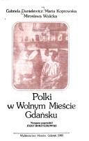 Cover of: Polki w Wolnym Mieście Gdańsku