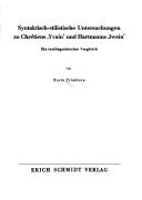 Cover of: Syntaktisch-stilistische Untersuchungen zu Chrétiens "Yvain" und Hartmanns "Iwein": ein textlinguistischer Vergleich