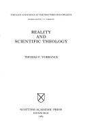 Cover of: Reality and scientific theology by Thomas Forsyth Torrance, Thomas Forsyth Torrance