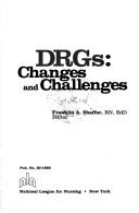 Cover of: DRGs, changes and challenges