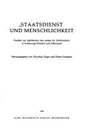 Cover of: Staatsdienst und Menschlichkeit: Studien zur Adelskultur des späten 18. Jahrhunderts in Schleswig-Holstein und Dänemark