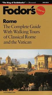 Cover of: Rome: The Complete Guide with Walking Tours of Classical Rome and the Vatican (Fodor's Rome, 1999)