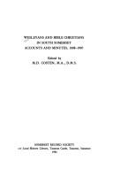 Cover of: Wesleyans and Bible Christians in South Somerset: accounts and minutes, 1808-1907