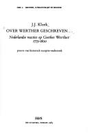 Cover of: Over Werther geschreven--: Nederlandse reacties op Goethes Werther, 1775-1800 : proeve van historisch receptie-onderzoek
