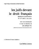 Cover of: Les Juifs devant le droit français: législation et jurisprudence fin 19e siècle à nos jours