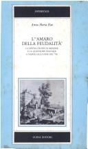Cover of: L'" Amaro della feudalità" by Anna Maria Rao