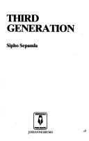 Third generation by Sydney Sipho Sepamla