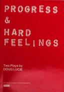 Cover of: Progress & hard feelings