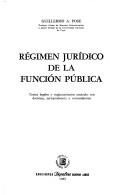 Cover of: Régimen jurídico de la función pública by Argentina., Argentina.