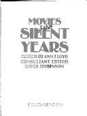 Cover of: Movies of the silent years