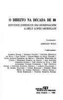 Cover of: O Direito na década de 80: estudos jurídicos em homenagem a Hely Lopes Meirelles