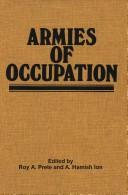 Armies of occupation by A. Hamish Ion, Roy A. Prete
