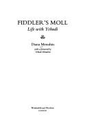 Fiddler's moll by Diana Menuhin