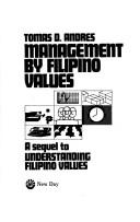 Cover of: Management by Filipino values: a sequel to Understanding Filipino values