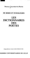 Cover of: Les dictionnaires des poètes by Nicole Celeyrette-Pietri
