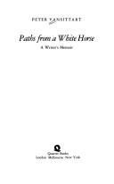 Cover of: Paths from a white horse: a writer's memoir