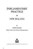Cover of: Parliamentary practice in New Zealand