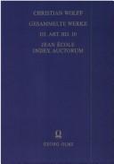 Cover of: Index auctorum et locorum Scripturae Sacrae ad quos Wolffius in opere metaphysico et logico remittit