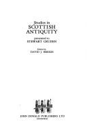 Studies in Scottish antiquity by Stewart Cruden, David John Breeze
