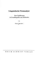 Cover of: Linguistische Textanalyse: eine Einführung in Grundbegriffe und Methoden