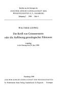 Cover of: Die Kröll von Grimmenstein, oder, Die Auflösung genealogischer Fiktionen by Ludwig, Walther