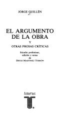 Cover of: El argumento de la obra y otras prosas críticas