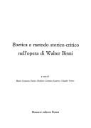 Poetica e metodo storico-critico nell'opera di Walter Binni by Mario Costanzo