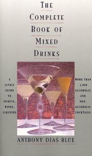 Cover of: The complete book of mixed drinks: more than 1,000 alcoholic and non-alcoholic cocktails