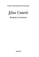 Cover of: Elias Canetti: Blendung als Lebensform