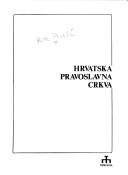 Cover of: Hrvatska pravoslavna crkva