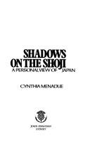 Cover of: Shadows on the shoji: a personal view of Japan